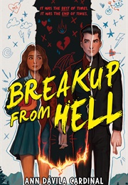 Breakup From Hell (Ann Davila Cardinal)