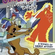 Scooby-Doo! a Science of Energy Mystery: The High-Voltage Ghost