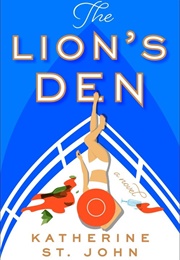 The Lion&#39;s Den (Katherine St.John)