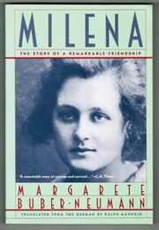 Milena: The Story of a Remarkable Friendship (Margarete Buber-Neumann)