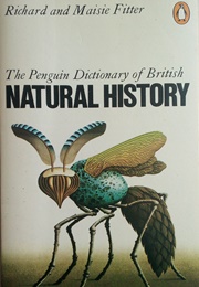 Penguin Dictionary of British Natural History (Richard and Maisie Fitter)