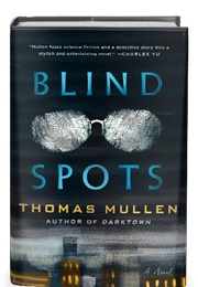 Blind Spots (Thomas Mullen)