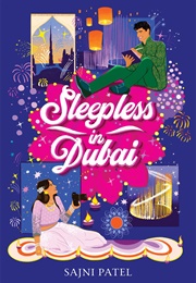 Sleepless in Dubai (Sajni Patel)