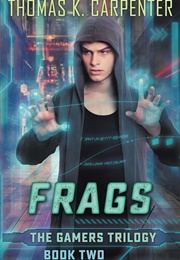 Frags (Thomas K Carpenter)