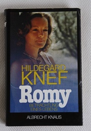 Romy, Betrachtung Eines Lebens (Hildegard Knef)