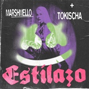 ESTILAZO - Marshmello, Tokischa