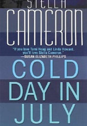 Cold Day in July (Stella Cameron)