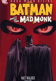 Batman and the Mad Monk (Matt Wagner)