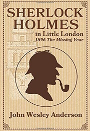 Sherlock Holmes in Little London (John Wesley Anderson)