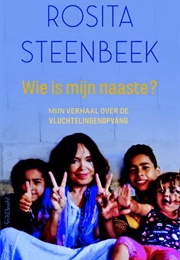 Wie Is Mijn Naaste (Rosita Steenbeek)