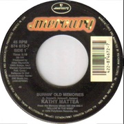 Burnin&#39; Old Memories - Kathy Mattea