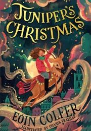 Juniper&#39;s Christmas (Eoin Colfer)