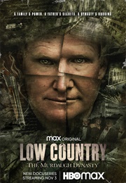 Low Country: The Murdaugh Dynasty (2022)