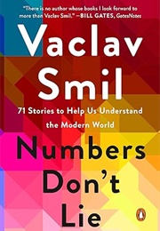 Numbers Don&#39;t Lie (Vaclav Smil)