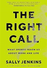 The Right Call (Sally Jenkins)