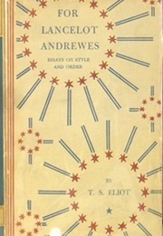 For Lancelot Andrewes (T.S. Eliot)