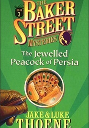 The Jewelled Peacock of Persia (Jake Thoene)