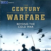 The Century of Warfare: Volume 7 - Beyond the Cold War