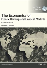 The Economics of Money, Banking and Financial Markets (Frederic Mishkin)