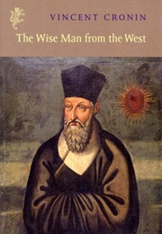 The Wise Man From the West (Vincent Cronin)