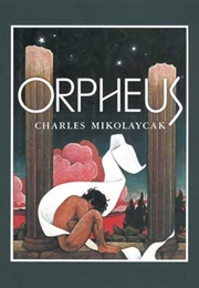 Orpheus (Charles Mikolaycak)