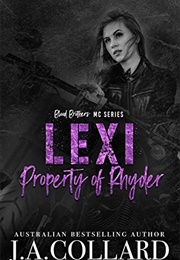 Lexi, Property of Rhyder (J.A. Collard)