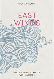 East Winds (Rachel Rueckert)