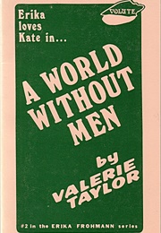 A World Without Men (Valerie Taylor)