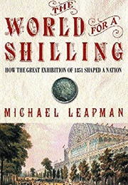 The World for a Shilling (Michael Leapman)