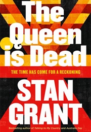 The Queen Is Dead (Stan Grant)