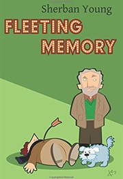 Fleeting Memory (Sherban Young)