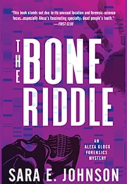 The Bone Riddle (Sara E Johnson)