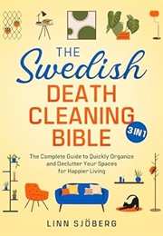 The Swedish Death Cleaning Bible (Linn Sjöberg)