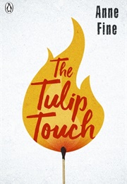 The Tulip Touch (Anne Fine)