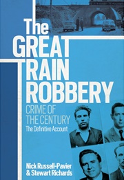 The Great Train Robbery (Nick Russell-Pavier, Stewart Richards)