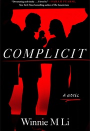 Complicit (Winnie M. Li)