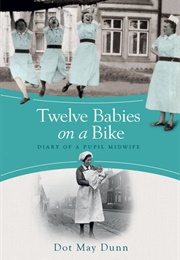 Twelve Babies on a Bike (Dot May Dunn)