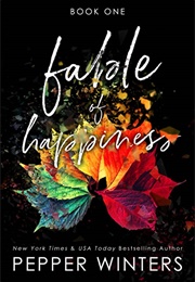 Fable of Happiness (Pepper Winters)