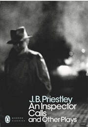 An Inspector Calls and Other Plays (J. B. Priestley)