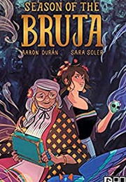 Season of the Bruja (Aaron Duran)