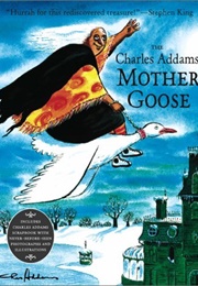 The Charles Addams Mother Goose (Charles Addams)