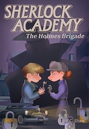 The Holmes Brigade (F.C. Shaw)