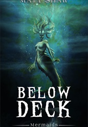 Below Deck: Mermaids (Matt Shaw)