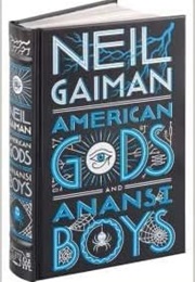 American Gods/Anansi Boys (Neil Gaiman)