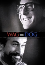 Wag the Dog Predicted &quot;Fake News&quot; (1997)