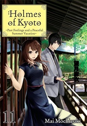 Holmes of Kyoto: Volume 11 (Mai Mochizuki)