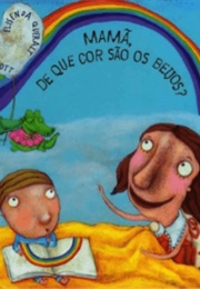 Mamã De Que Cor São Os Beijos (Elisenda Queralt)