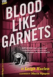 Blood Like Garnets: Haunting Tales of Terror (Leigh Harlen)