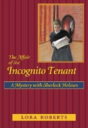 The Affair of the Incognito Tenant (Lora Roberts)