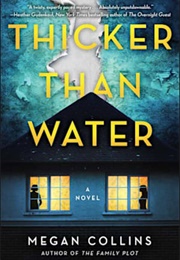 Thicker Than Water (Megan Collins)